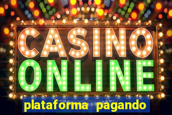 plataforma pagando no cadastro cassino